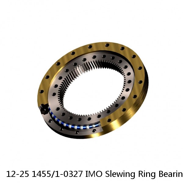 12-25 1455/1-0327 IMO Slewing Ring Bearings